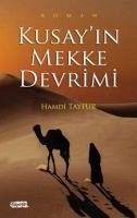 Kusayin Mekke Devrimi - Tayfur, Hamdi