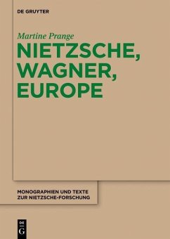 Nietzsche, Wagner, Europe (eBook, PDF) - Prange, Martine