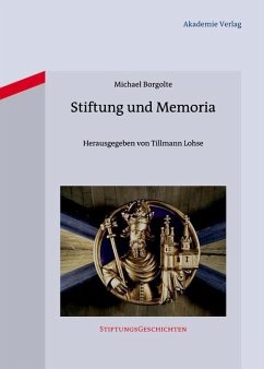 Stiftung und Memoria (eBook, PDF) - Borgolte, Michael