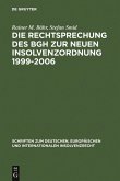 Die Rechtsprechung des BGH zur neuen Insolvenzordnung 1999-2006 (eBook, PDF)