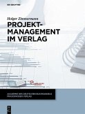 Projektmanagement im Verlag (eBook, ePUB)