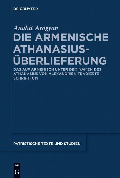 Die armenische Athanasius-Überlieferung (eBook, ePUB) Die armenische Athanasius-Überlieferung (eBook, ePUB)