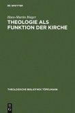 Theologie als Funktion der Kirche (eBook, PDF)