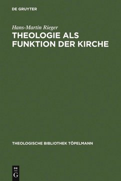 Theologie als Funktion der Kirche (eBook, PDF) - Rieger, Hans-Martin