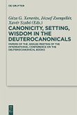 Canonicity, Setting, Wisdom in the Deuterocanonicals (eBook, PDF)