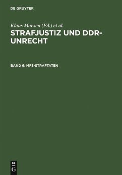 Strafjustiz und DDR-Unrecht 6. MfS-Straftaten (eBook, PDF) - Marxen, Klaus; Werle, Gerhard