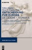 Entscheidung für Europa - Decidere l'Europa (eBook, PDF)