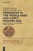 Friendship in the Middle Ages and Early Modern Age (eBook, PDF)