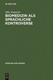 Biomedizin als sprachliche Kontroverse (eBook, PDF)