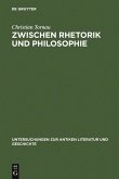 Zwischen Rhetorik und Philosophie (eBook, PDF)