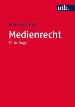 Medienrecht - Fechner, Frank