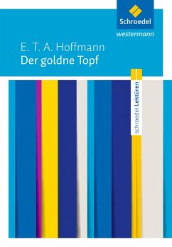 Der goldne Topf: Textausgabe - Hoffmann, E. T. A.