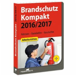 Brandschutz Kompakt 2016/2017 - Linhardt, Achim; Battran, Lutz