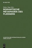 Romantische Metaphorik des Fließens (eBook, PDF) Romantische Metaphorik des Fließens (eBook, PDF)