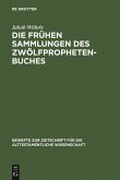 Die frühen Sammlungen des Zwölfprophetenbuches (eBook, PDF)