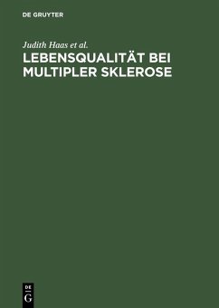 Lebensqualität bei Multipler Sklerose (eBook, PDF) - Haas, Judith; Kugler, Joachim; Nippert, Ilona; Pöhlau, Dieter; Scherer, Peter