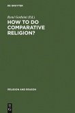 How to do Comparative Religion? (eBook, PDF)