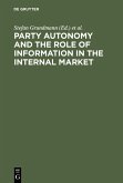 Party Autonomy and the Role of Information in the Internal Market (eBook, PDF)
