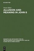Allusion and Meaning in John 6 (eBook, PDF)