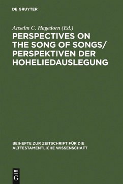 Perspectives on the Song of Songs. Perspektiven der Hoheliedauslegung (eBook, PDF)