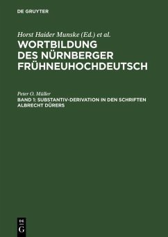 Substantiv-Derivation in den Schriften Albrecht Dürers (eBook, PDF) - Müller, Peter O.