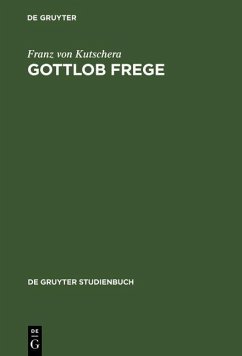 Gottlob Frege (eBook, PDF) - Kutschera, Franz von