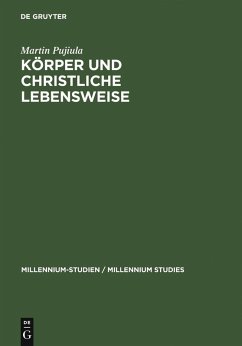 Körper und christliche Lebensweise (eBook, PDF) - Pujiula, Martin