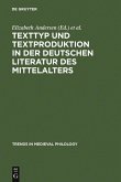 Texttyp und Textproduktion in der deutschen Literatur des Mittelalters (eBook, PDF)