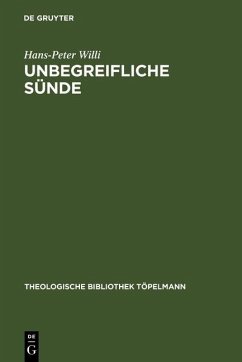 Unbegreifliche Sünde (eBook, PDF) - Willi, Hans-Peter