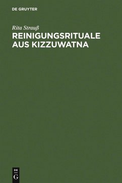 Reinigungsrituale aus Kizzuwatna (eBook, PDF) - Strauß, Rita