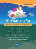 Virtualização (2ª edição): Tecnologia Central do Datacenter (eBook, ePUB) Virtualização (2ª edição): Tecnologia Central do Datacenter (eBook, ePUB)