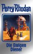 Die Ewigen Diener / Perry Rhodan -... - Bild 1