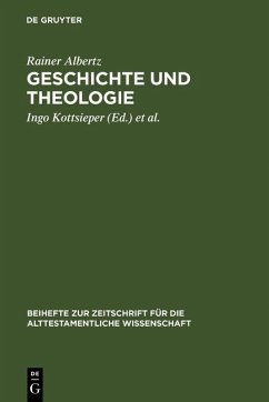 Geschichte und Theologie (eBook, PDF) - Albertz, Rainer