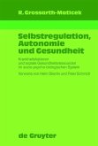 Selbstregulation, Autonomie und Gesundheit (eBook, PDF)