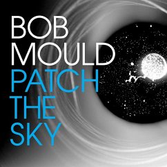 Patch The Sky - Mould,Bob