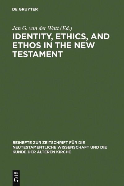 Identity, Ethics, and Ethos in the New Testament (eBook, PDF)