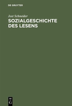 Sozialgeschichte des Lesens (eBook, PDF) - Schneider, Jost