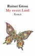 My sweet Lord (eBook, ePUB) - Bild 1