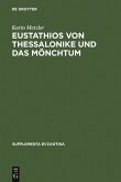 Eustathios von Thessalonike und das Mönchtum (eBook, PDF)