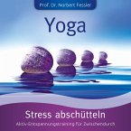Yoga: Stress Abschütteln-Stress+Kraft