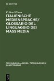 Italienische Mediensprache / Glossario del linguaggio dei mass media (eBook, PDF)