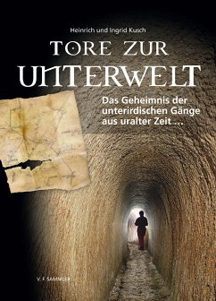 Tore zur Unterwelt (eBook, PDF) - Kusch, Heinrich; Kusch, Ingrid