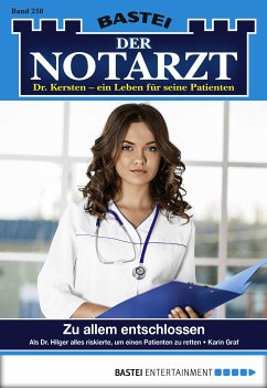 Zu allem entschlossen / Der Notarzt Bd.258 (eBook, ePUB) - Graf, Karin