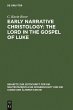 Early Narrative Christology: The Lord... - Bild 1