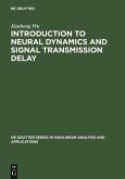 Introduction to Neural Dynamics and Signal Transmission Delay (eBook, PDF)
