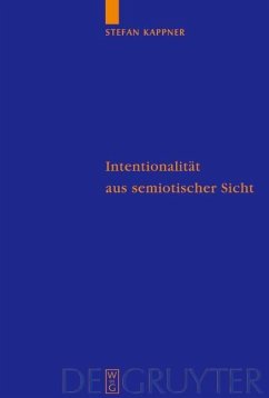 Intentionalität aus semiotischer Sicht (eBook, PDF) - Kappner, Stefan