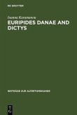 Euripides Danae and Dictys (eBook, PDF)