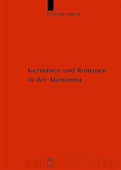 Germanen und Romanen in der Alamannia (eBook, PDF) - Theune, Claudia