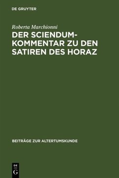 Der Sciendum-Kommentar zu den Satiren des Horaz (eBook, PDF) - Marchionni, Roberta