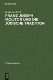 Franz Joseph Molitor und die jüdische Tradition (eBook, PDF)